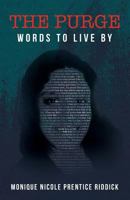 The Purge: Words to Live by 1535020512 Book Cover