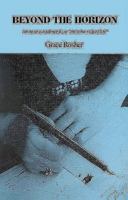 Beyond the Horizon: Being New Evidence from the Other Side of Life 022767412X Book Cover