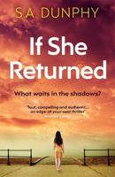 If She Returned: An edge-of-your-seat thriller 1473699193 Book Cover