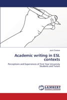 Academic writing in ESL contexts 3659188514 Book Cover