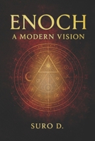 Enoch: A Modern Vision B0F8JL9ZY4 Book Cover