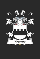 Kromno: Kromno Coat of Arms and Family Crest Notebook Journal (6 x 9 - 100 pages) 1690892706 Book Cover