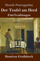 Der Teufel am Herd: Fünf Erzählungen (German Edition) 3743731703 Book Cover