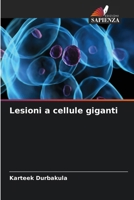 Lesioni a cellule giganti (Italian Edition) 6208132665 Book Cover