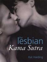 The Lesbian Kama Sutra 184732715X Book Cover