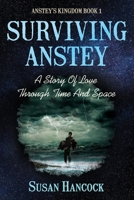 Surviving Anstey 1838109501 Book Cover