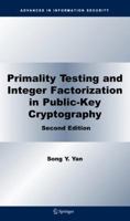 Primality Testing and Integer Factorization in Public-Key Cryptography (Advances in Information Security) 1441945865 Book Cover