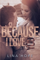 BECAUSE I LOVE YOU 2957621924 Book Cover