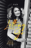 Letting Go: A Story of Change and Transformation B0F1ZL3K62 Book Cover