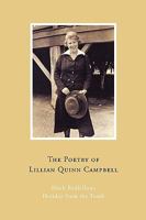 The Poetry of Lillian Quinn Campbell 1438961782 Book Cover