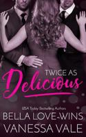 Twice As Delicious 1981311858 Book Cover