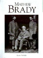 Mathew Brady 0517069806 Book Cover