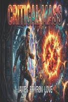 Critical Mass B0GXL5MMSF Book Cover