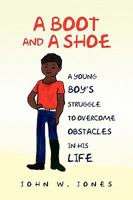 A Boot and a Shoe 1441599061 Book Cover