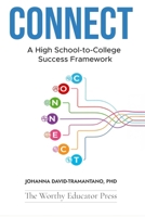 CONNECT: A High School-to-College Success Framework B0H14PCTWG Book Cover