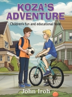 Koza's Adventure 1835386202 Book Cover