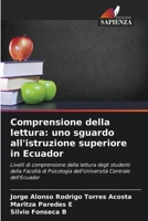 Comprensione della lettura: uno sguardo all'istruzione superiore in Ecuador: Livelli di comprensione della lettura degli studenti della Facoltà di ... Centrale dell'Ecuador B0CGKQLKP2 Book Cover