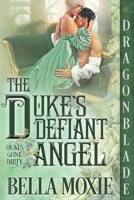 The Duke's Defiant Angel 1956003894 Book Cover