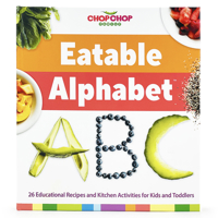 ChopChop Family Eatable Alphabet Board Book - First ABCs Cookbook for Toddlers & Kids; Easy & Healthy Recipes for Young Children & Families to Cook Together, From A to Z! 1646387619 Book Cover
