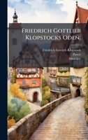 Friedrich Gottlieb Klopstocks Oden. (German Edition) 1024704270 Book Cover