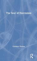 The Soul of Narcissism 0367132761 Book Cover