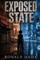 Exposed State: Proof is the Deadliest Weapon B0GZKPQ312 Book Cover