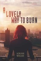 A Lovely Way to Burn 1681444623 Book Cover