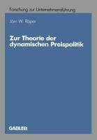 Zur Theorie der dynamischen Preispolitik 3409137149 Book Cover