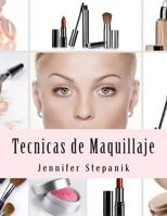 Tecnicas de Maquillaje 1483992330 Book Cover