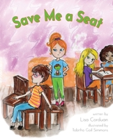 Save Me a Seat 1963377575 Book Cover