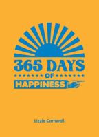 365 Days of Happiness 1849532044 Book Cover