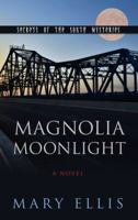 Magnolia Moonlight 0736961739 Book Cover