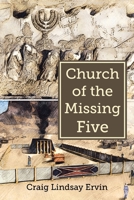Church of the Missing Five 1638440433 Book Cover