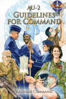 AU-2 Guidelines for Command: A Handbook on the Leadership of Airmen for Air Force Squadron Commanders 1478361808 Book Cover