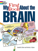 My First Book About the Brain 048649084X Book Cover