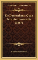 De Demosthenis Quae Feruntur Prooemiis (1887) 1141152150 Book Cover
