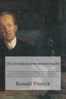 Dichterkreiswanderungen: Eine Stunde Durch Friedrichshagen Und Sechs Stunden Von Friedrichshagen �ber Ravenstein, Heidem�hle, Dahlwitz, M�nchehofe, Sch�neiche, Klein-Sch�nebeck, Fichtenau Und Rahnsdor 1490465081 Book Cover