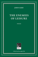 The Enemies of Leisure 158654098X Book Cover