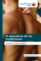 El abandono de las maldiciones (Spanish Edition) 620674129X Book Cover