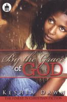 By the Grace of God (Urban Christian) 1601627432 Book Cover