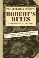 The Guerrilla Guide to Robert's Rules 1592575692 Book Cover