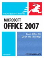 Microsoft Office 2007 for Windows (Visual QuickStart Guide) 0321487796 Book Cover