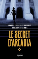 Le Secret d'Arcadia 2213630607 Book Cover