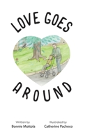 Love Goes Around 1662909829 Book Cover