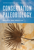 Conservation Paleobiology: Science and Practice 022650672X Book Cover