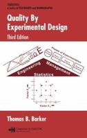 Quality by Experimental Design (Quality & Reliability) 0824774515 Book Cover