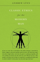 Classic Ethics for the Modern Man 1912360241 Book Cover