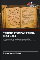 STUDIO COMPARATIVO-TESTUALE: La monografia ha realizzato manoscritti e pubblicazioni dell'opera di Laffasi "Tazkirai shuaro" 6206065421 Book Cover
