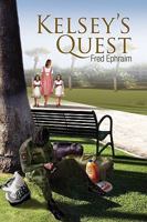 Kelsey's Quest 1436301467 Book Cover