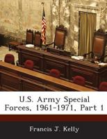 U.S. Army Special Forces, 1961-1971, Part 1 1288757409 Book Cover